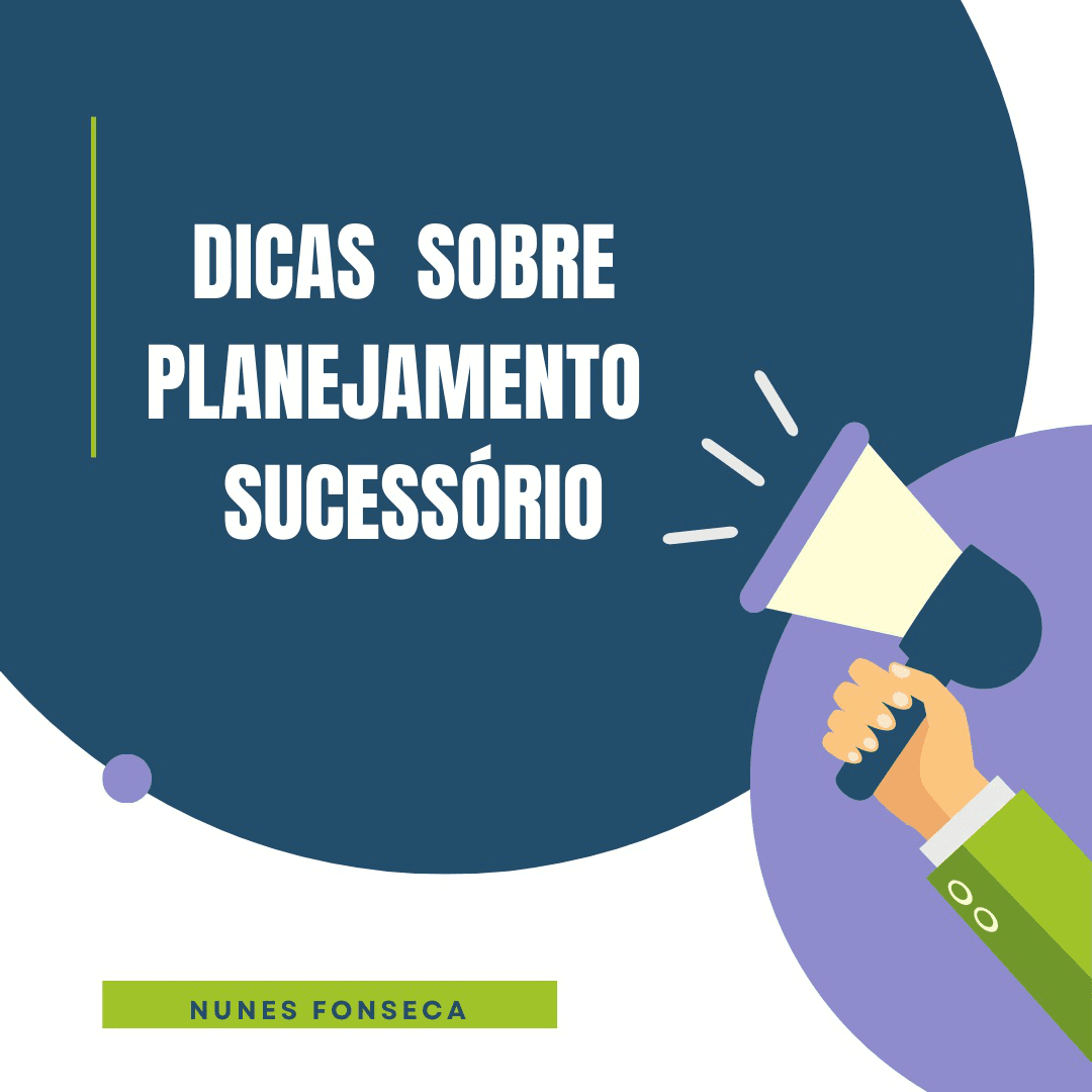 Dicas sobre planejamento sucessório